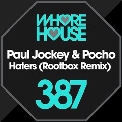 Paul Jockey & Pocho - Haters (Rootbox Radio Edit Mix)