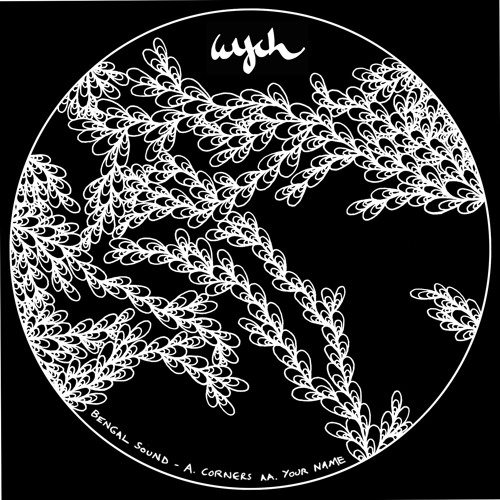 WYCH003 - Bengal Sound - Your Name