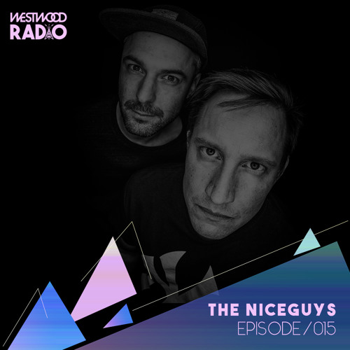 Westwood Radio 015 - The Niceguys