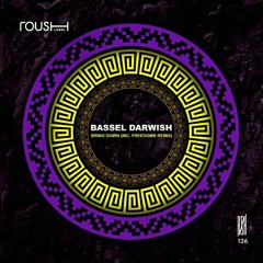 Bassel Darwish - Code (Original Mix) [Roush Label]