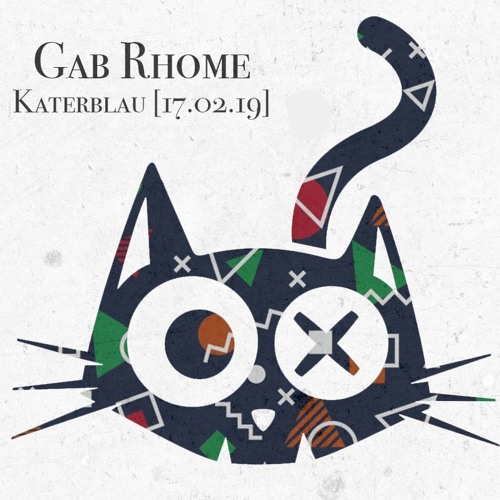 Gab Rhome live from Katerblau [17.02.2019]