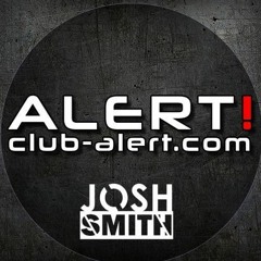 ALERT! - Lite Edition // DJ JOSH SMITH