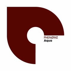 PHENØMZ – Aqua