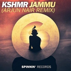 KSHMR - JAMMU [Arjun Nair Remix]