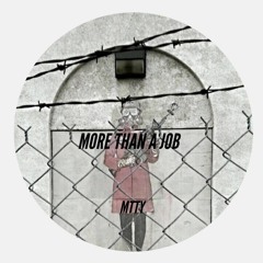Free Download: Mtty - More Than A Job (Original Mix)