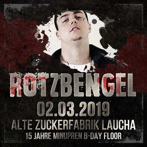 Rotzbengel LIVE @ 15 Jahre Minupren B-Day Floor - Alte Zuckerfabrik Laucha 02.03.19