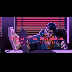 THRU THE STREETS INTERLUDE (Prod. Kevin Katana)