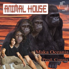 Maka - Animal House (Prod. Connis)