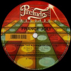 France Joli - I Wanna Take A Chance On Love
