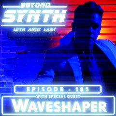 Beyond Synth - 185 - Waveshaper