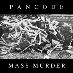 Pancode - Mass Murder