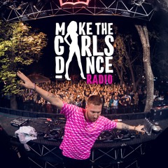 Make The Girls Dance Radio - EPISODE 01