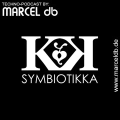 Techno - Podcast by MARCEL db @ SYMBIOTIKKA 2019 - February (KitKatClub)