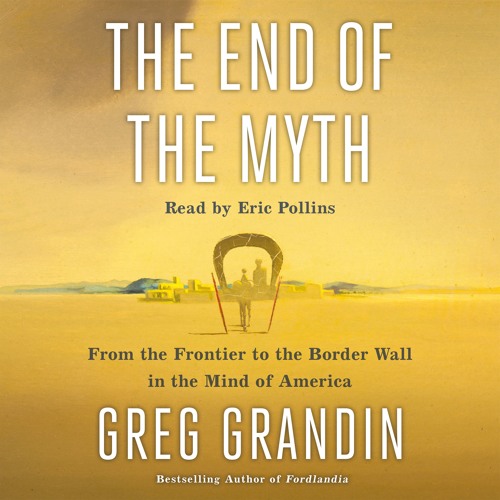 end of the myth grandin end of the myth grandin