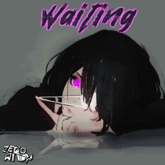 Zero Arion - Waiting