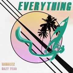 iamalex & Hazy Year - Everything Ep (Vinyl Out Now)