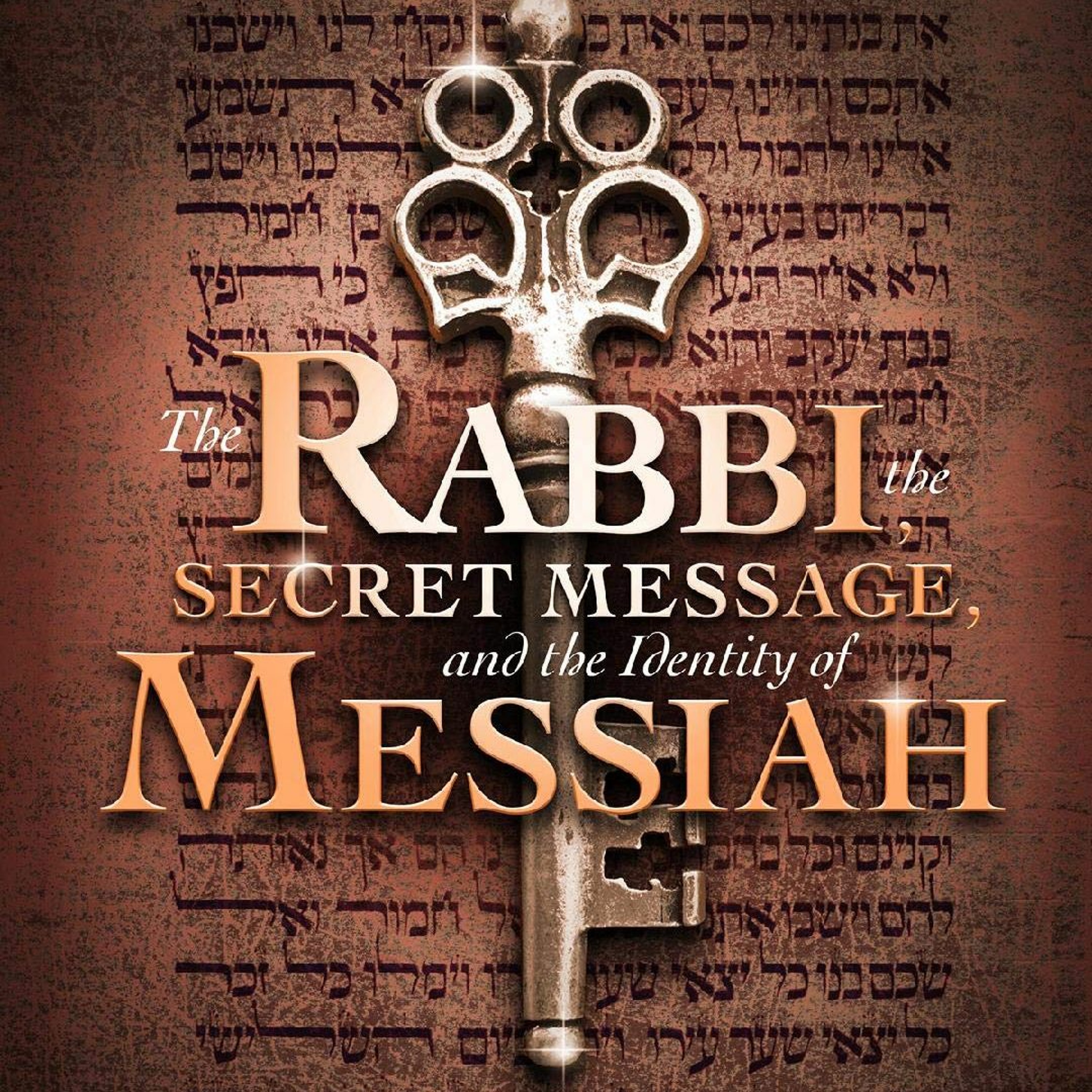 The Rabbi, the Secret Message, and the Identity of Messiah episode artwork