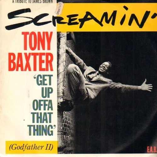 Tony Baxter ‎– Screamin' (James Who ?)