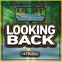 Ultravibes - Looking Back (OUT NOW)