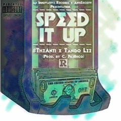 Speed It Up (feat. Tango Lee) [Prod. by C. Fre$hco]