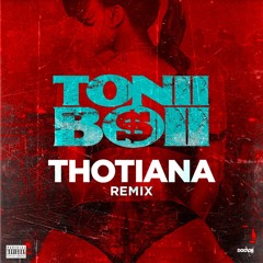Thotiana Remix