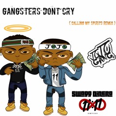 Gangsters Dont Cry - Swagg Dinero