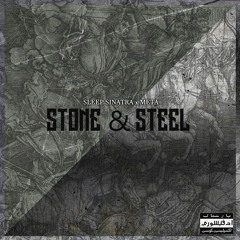 Sleep Sinatra x Meta - Stone & Steel (prod by Quisstar)