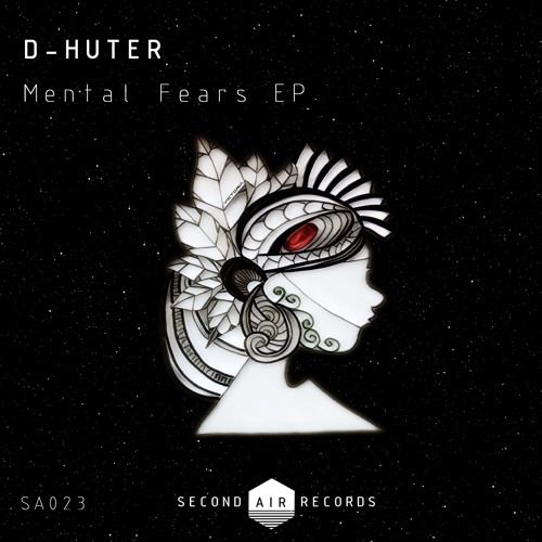 D-Huter - Mental Fears (Original mix)