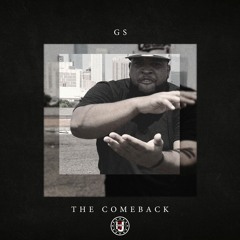 GS - The Comeback