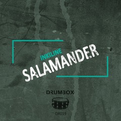 Inkiline - Salamander (Original Mix)