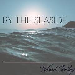 By the Seaside