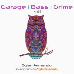 Garage | Bass | Grime [v2]