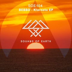 SOE104 BEBBO - Klarneto (Original Mix)