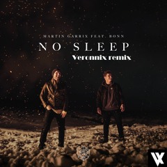 Martin Garrix Ft. Bonn - No Sleep (Veronnix Remix)