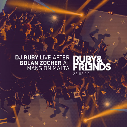 DJ Ruby Live after Golan Zocher at Ruby&friends, Mansion, Malta 23-02-19