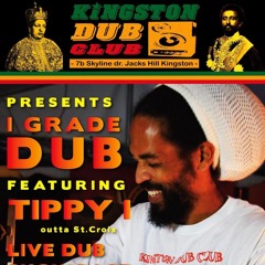 Kingston Dub Club - I Grade Dub - 3 hour set - 2.17.19