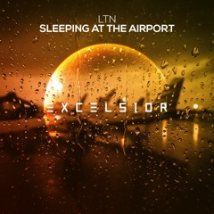 LTN - Sleeping At The Airport