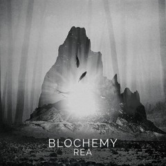 Blochemy - Rea (Sampler)