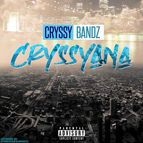 CRYSSYANA (Thotiana Remix by Blueface)