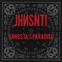 JHNSNTI - Gangsta's Paradise
