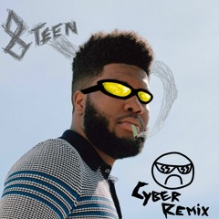 Khalid - Com 8TEEN eu vo fuma maconha (Cyber Remix)