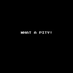What A Pity (Prod. Lew & Yewey)