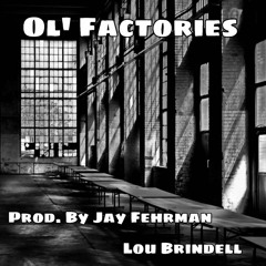 Ol' Factories