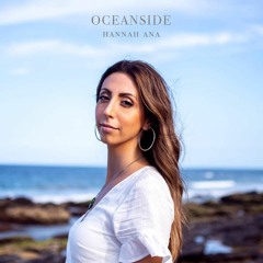 Oceanside by HANNAH ANA