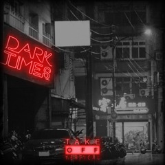 Dark Times - ben
