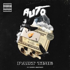 Part Time (ft. Tommy Bronson)