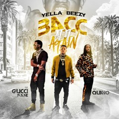 Bacc at it Again ft. Quavo & Gucci Mane