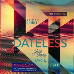 066 Halcyon SF Live - Dateless