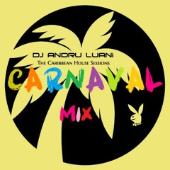 CARNAVAL MIX / CARIBE HOUSE #02 / DJ Andru Luani