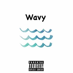 The Trials of wavy